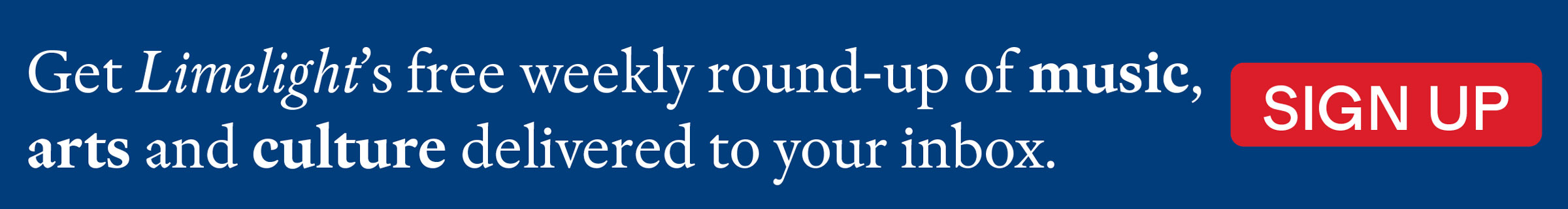 Sign up for the free Limelight newsletter